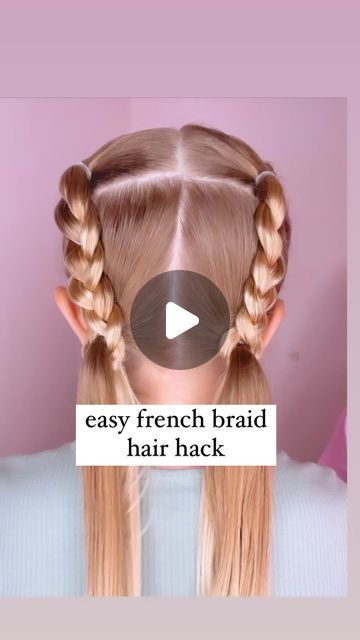 Easy French Braids For Beginners, Mock French Braid, French Braid Hack Simple, Easy Double Braid Hairstyles, Girls French Braid Hairstyles, Easy French Braid Hack, Faux French Braid Pigtails, Fake French Braid Tutorials, French Braid Hairstyles For Kids