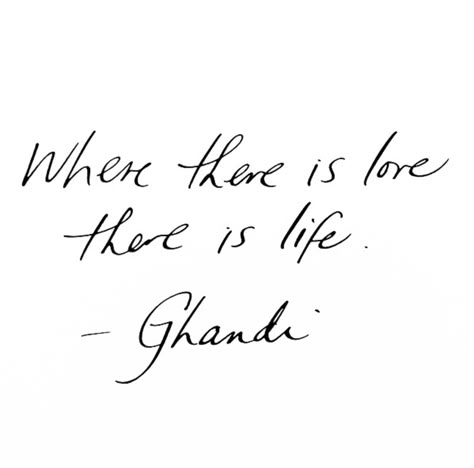 Where There Is Love There Is Life Tattoo, Where There Is Love There Is Life, Ghandi Quotes, What's Wrong With Secretary Kim, Secretary Kim, Senior Quotes, Wonderful Words, Hair Care Products, Pure Essential Oils