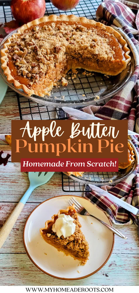 Apple Butter Pumpkin Pie, Mom Desserts, Pecan Streusel Topping, Christmas Pie Recipes, Fresh Pumpkin Pie, Apple Pumpkin Pie, Fall Sweets, Homemade Apple Butter, Best Pumpkin Pie