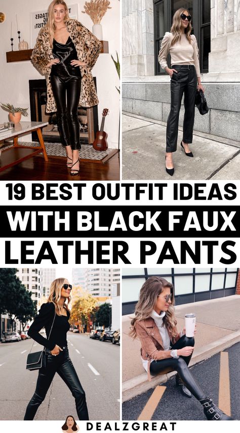 19 Best Outfit Ideas With Black Faux Leather Pants Night Out Leather Leggings Outfit, Leather Pant Looks, Black Liquid Leggings Outfit, Styles With Leather Pants, How To Dress Up Faux Leather Pants, Fall Leather Pants Outfit Casual, Leather Faux Pants Outfit, Black Leather Pants Outfit 2023, Faux Pants Outfit Fashion