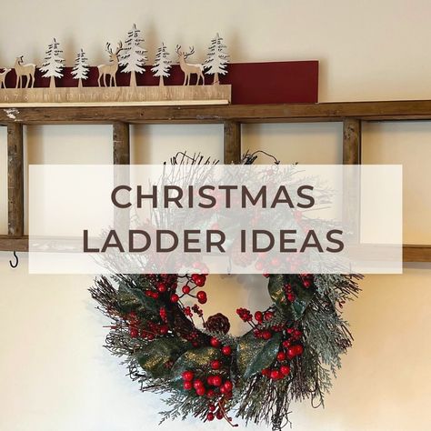 7 Christmas ladder decoration ideas for the festive season Vintage Ladder Decor Display Ideas, Christmas Ladders Ideas Front Porches, Decorative Ladders, Old Ladder Christmas Decor, Wooden Sleds Christmas Decor Diy, Ladder Ideas Wooden, Blanket Ladder Christmas Decor, Ladder On Wall Decor, Ladder Christmas Tree Ideas