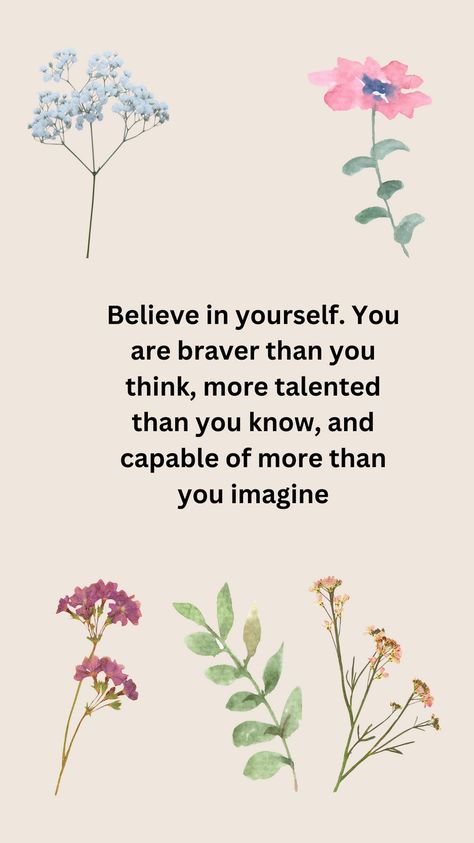 Embrace your inner strength and potential with this empowering quote. Believe in your abilities, for you possess bravery, talent, and untapped potential beyond your imagination. #BelieveInYourself #Empowerment #SelfConfidence #Bravery #Talent #Potential #QuoteOfTheDay #Inspiration Quotes On Believe In Yourself, Believe In Yourself And All That You Are, You Are Tough Quotes, Quotes About Believe In Yourself, Always Believe In Your Own Strength, Life Empowerment Quotes, Strong Mindset Quotes Strength, Empower Quotes Motivation Inspirational, Bravery Affirmations