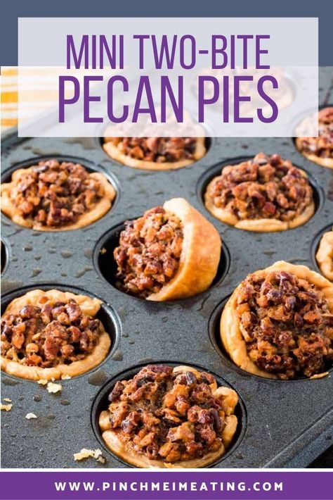 Mini Pecan Pies In A Muffin Tin, Tea Time Tassies, Pecan Pie Mini, Thanksgiving Recipes Desserts, Bite Size Pecan Pie, Mini Pecan Pie Recipes, Mini Muffin Tin Recipes, Pecan Bites, Pecan Pie Bites