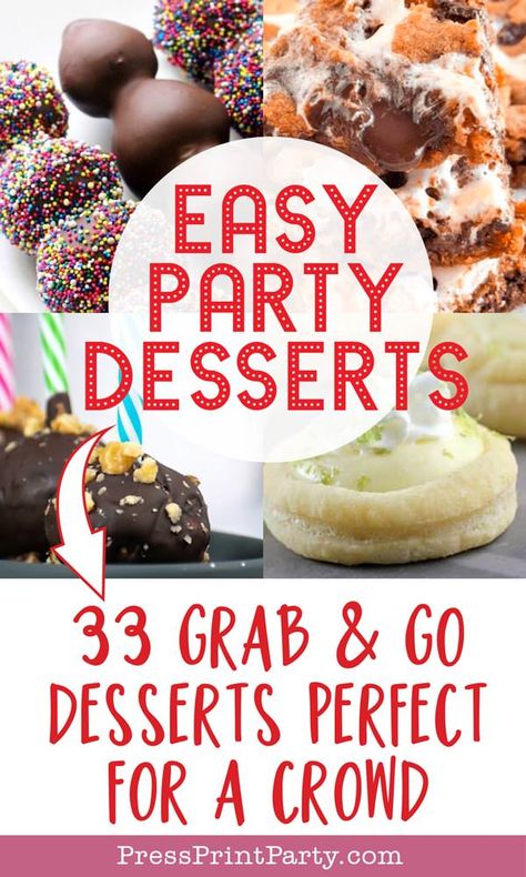 EASY PARTY DESSERTS - Find 33 easy party desserts to make for a crowd. Grab and go finger food dessert recipes. Easy and quick to make with few ingredients. Perfect for any dessert table at a dinner party, baby shower, bridal shower, wedding, or birthday. They'll quickly become your favorite desserts. From bite size no bake chocolate truffles to mini apple pies and dessert bars. Cupcakes and ice cream cones filled with fresh fruits. Simple and cheap for adults or kids to make. Press Print Party! Grab And Go Desserts, Finger Foods Ideas, Finger Food Dessert, Finger Food Desserts, Finger Desserts, Easy Party Desserts, Mini Dessert Recipes, Foods Ideas, Potluck Desserts