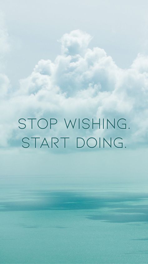 Stop Wishing Start Doing, Action Board, Motivation App, A Quotes, How I Feel, Light Box, Inspirational Quotes, Feelings, Quotes