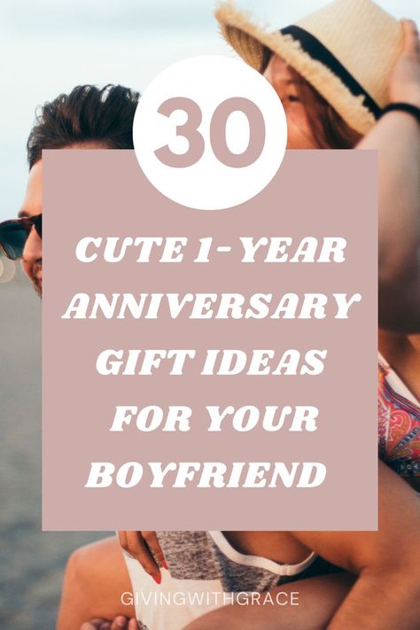 30 cute 1 year anniversary gift ideas for your boyfriend Boyfriend Year Anniversary Gift, Gift For Boyfriend For Anniversary, First Year Anniversary Gifts For Him Boyfriends Unique, Anniversary Present For Boyfriend, Meaningful 1 Year Anniversary Gifts, Cute 1 Year Anniversary Gifts For Him Diy, What To Get Boyfriend For 1 Year, Simple 1 Year Anniversary Gift Ideas, 1yr Dating Anniversary Gifts For Him