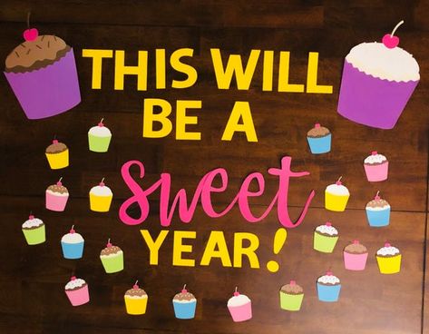 Sweet Year Bulletin Board, Cupcake Bulletin Boards, Welcome Bulletin Boards, Diy Bulletin Board, Work Bulletin Boards, Cute Bulletin Boards, Teacher Canvas, Teacher Bulletin Boards, Birthday Bulletin Boards