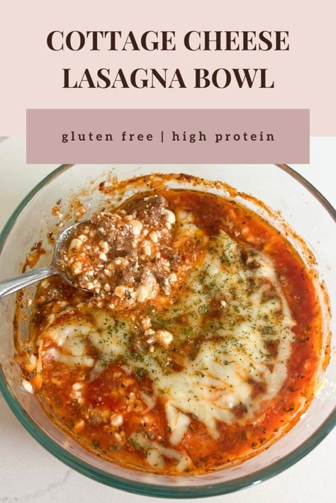 Cottage Cheese Lasagna Bowl (Gluten Free, High Protein) - Calla's Clean Eats Cottage Cheese In Soup, Low Carb Lasagna Soup, Cottage Cheese Lasagna Bowl, Keto Recipes With Cottage Cheese, Keto Cottage Cheese Recipes, Lasagna Bowl, Cottage Cheese Lasagna, Cottage Cheese Dinner, Lasagna With Cottage Cheese