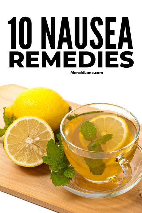 Feeling Queasy? 10 Natural Nausea Remedies for Fast Relief What Helps With Nausea, Food For Nausea, Sickness Food, Causes Of Nausea, Morning Sickness Food, Upset Stomach Remedy, Natural Nausea Remedies, Home Remedies For Nausea, Stomach Ache Remedy