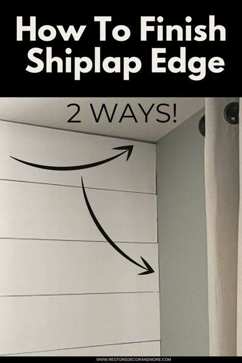 Wondering how to finish shiplap edge? We break down the 2 easiest ways to finish your shiplap accent wall edge. You can trim out your diy shiplap wall edge as well as your shiplap ceiling edge. Or simply use caulk down the edge of shiplap wall. Works for horizontal or vertical shiplap edge. How to edge shiplap is easy once you pick a method. Either way your shiplap wall finished edge will look great! Cheap Shiplap, Shiplap Room, Shiplap Bathroom Wall, Diy Shiplap Wall, Shiplap Entryway, Shiplap Trim, Shiplap Bedroom, Vertical Shiplap, Shiplap Kitchen