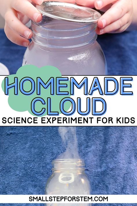 Clouds Lesson, Cloud Experiments, Clouds For Kids, Weather Experiments, Cloud In A Jar, Homeschool Science Experiments, Cloud Activities, Weather Activities For Kids, Preschool Weather