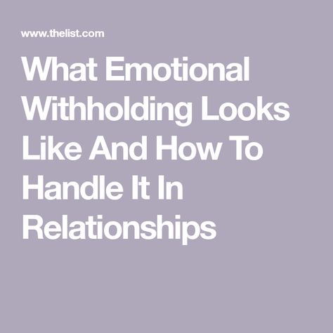 What Emotional Withholding Looks Like And How To Handle It In Relationships Passive Aggressive Behavior, Couples Therapist, Codependency Relationships, Unhealthy Relationships, Attachment Styles, Family Therapy, Passive Aggressive, Coping Mechanisms, In A Relationship