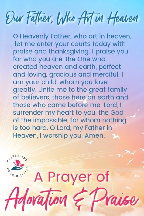 Praying through the Lord’s Prayer: Our Father who art in heaven. A prayer of adoration and praise. Praise God for who he is, your Heavenly Father. Worship Prayers, Praise And Worship Prayer, Adoration Prayer, Prayers Of Praise, Praise God Quotes, Prayer For Fathers, Prayer Of Praise, Worship Prayer, Prayers To God