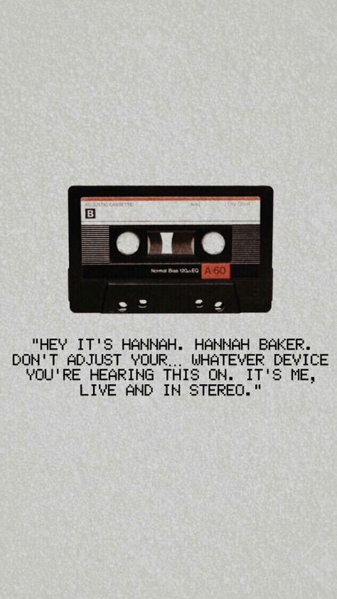 Hannah Baker quote wallpaper 13 Reasons Why Wallpaper Iphone, 13 Reasons Why Art, 13 Reasons Why Poster, Welcome To Your Tape, 13 Reasons Why Aesthetic, 13 Reasons Why Netflix, Why Quotes, Reasons Why Quotes, 13 Reasons Why Reasons