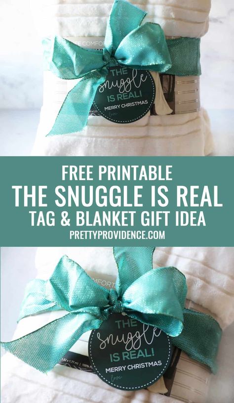 Cute Saying For Blanket Gift, The Snuggle Is Real Printable Tag Free, How To Wrap A Throw Blanket As A Gift, Blanket Christmas Gift Ideas, Blanket Gift Ideas Christmas, Christmas Blanket Gift, Candy Bar Recipe, The Snuggle Is Real, Free Printable Tags