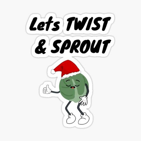 "Lets Twist and Sprout " Sticker for Sale by MollyJaneArt | Redbubble #christmasstickers #christmassprouts #christmasbrusselsprouts #christmassproutsticker #cutechristmassproutgifts #brusselsproutloverchristmasgifts #secretsantsgiftideas #bulletjournalstickers #sproutlaptopstickers #twistandsprout #plannerchristmasstickers Bullet Journal Stickers, Christmas Stickers, Brussel Sprouts, Laptop Stickers, Sprouts, Sticker Design, Vinyl Sticker, Holiday Season, Twist