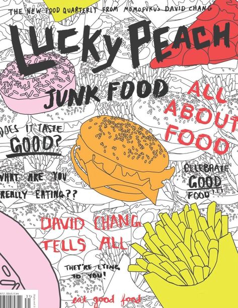 Dedicating his life to good food, American restauranteur, author and all round babe David Chang released the first issue of quarterly Lucky Peach in 2011. Adventurous yet cosy, amazing illustration and experimental graphics guide you through global culture and cuisine. Food Magazine Illustration, Lucky Peach Magazine, Food Zine, Lucky Peach, Food Web Design, David Chang, Zine Design, Food Menu Design, Food Poster Design