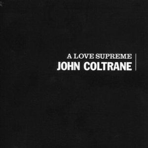 John Coltrane A Love Supreme, Jazz Saxophonist, John Coltrane, Free Jazz, Music Design, Time Capsule, Music Stuff, Music Is Life, A Love