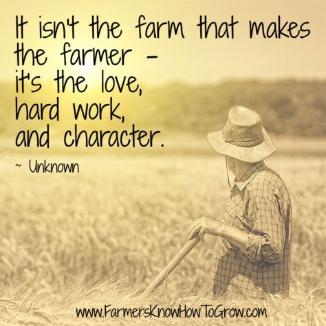 What Makes the Farmer Agriculture Quotes Inspiration, Farm Sayings, Farmer Quote, Ag Quote, Agriculture Quotes, Farm Life Quotes, Farming Quotes, Farmer Quotes, So God Made A Farmer