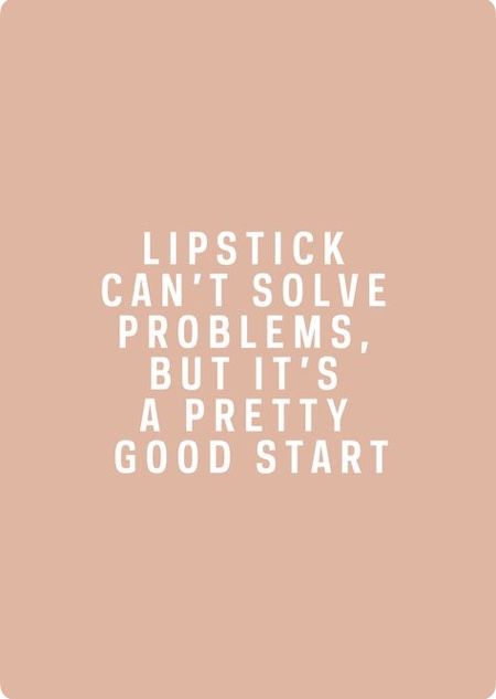 Make Up Quotes, Makeup Quotes Funny, Lipstick Quotes, Makeup Quotes, Up Quotes, Short Hairstyle, Funny Happy, Beauty Quotes, Fashion Quotes