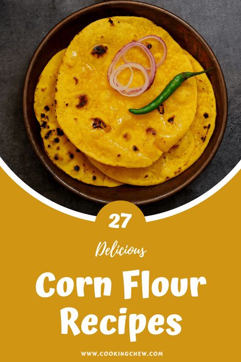 From pies and cakes to cookies and pancakes, this list of 27 delicious and creative corn flour recipes will get the most out of the flour alternative. Vegan Corn Flour Recipes, White Corn Flour Recipes, Corn Flour Bread Recipes, Sweet Corn Flour Recipes, Mesa Corn Flour Recipes, Corn Flour Cake, Recipes Using Corn Flour, Corn Masa Flour Recipes, Pan Corn Flour Recipes