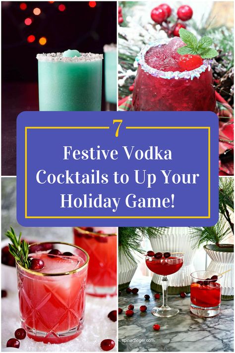 Collage of 4 vodka christmas cocktails. Christmas Party Vodka Drinks, Christmas Mojito Vodka, Holiday Drinks Vodka Christmas, Holiday Christmas Drinks Alcohol, Party Drinks With Vodka, Cocktails For Coupe Glasses, Fun Christmas Alcoholic Drinks, Vodka Christmas Cocktails Holiday Drinks, Cocktails That Don’t Taste Like Alcohol