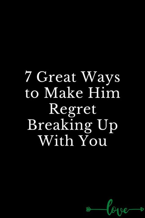 Quotes To Make Him Regret Losing You, I Miss You Break Up Quotes For Him, How To Make Them Regret Losing You, Regrets Quotes Relationship For Him, Last Message To Him After Breakup Text, Do Men Get Regret For Losing You, He Breaks Up With You, What To Do When Your Bf Breaks Up With You, How To Make Him Regret