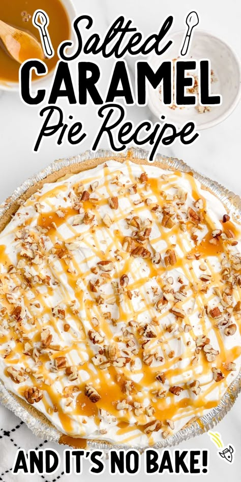 Chocolate Caramel Cream Pie, Caramel Creme Pie, Best No Bake Pie Recipes, Easy Salted Caramel Cheesecake, No Bake Caramel Apple Pie, No Bake Cannoli Pie, Thanksgiving Cream Pie, No Bake Holiday Pies, Carmel Pie Recipes Easy