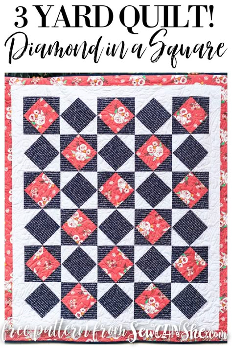 Diamond In A Square: 3 Yard Quilt Pattern Quilts With Large Blocks, Basic Square Quilt Pattern, 3 Yard Quilt Patterns Free, Three Yard Quilt Patterns, 5 Yard Quilts, 3 Yard Quilt Patterns, Three Yard Quilts, Sew Can She, 3 Yard Quilts