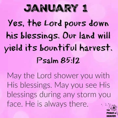 .January 1 ~ #3 ~ Psalm 85:12 January Prayers, Advent Catholic, January Blessings, January Images, Today's Prayer, Daily Spiritual Quotes, January Quotes, Scripture Prayers, Christmas Card Messages