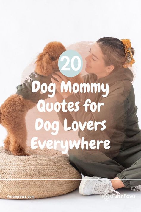 dog mommy quotes Missing My Puppy Quotes, Quotes For Dog Lovers, The Love Of A Dog Quotes, Dog Quotes Love Meaningful Short, Soul Dog Quotes, Playtime Quotes, Quotes About Dogs Love, Lover Captions, Sweet Dog Quotes