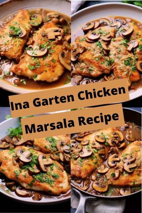 Ina Garten Chicken Francese, Chicken Marsala Ina Garten, Ina Garten Chicken Marsala Recipe, Ina Garten Comfort Food Recipes, Ina Garten Fall Recipes, Ina Garten Dinner Recipes, Elegant Chicken Recipes, Ina Garten Chicken Recipes, Ina Garten Chicken Marsala