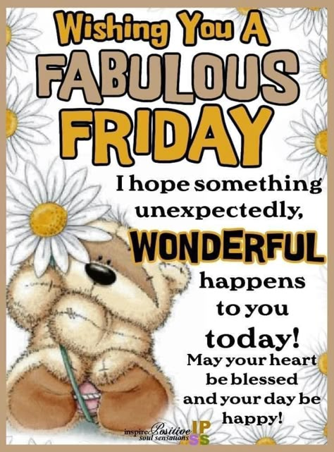 Fabulous Friday Quotes, Happy Friday Pictures, Friday Inspirational Quotes, Friday Greetings, Friday Morning Quotes, Friday Messages, Friday Wishes, Friday Pictures, Today Is Friday