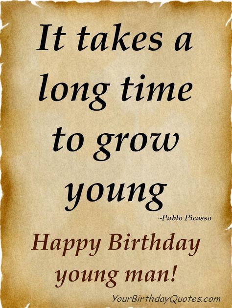 Happy Birthday Young Man, Loving Birthday Wishes, Birthday Wishes Reply, Happy Birthday Humorous, Birthday Wishes Boy, Happy Birthday Quotes For Him, Birthday Wishes For Men, Funny Happy Birthday Messages, Happy Greetings