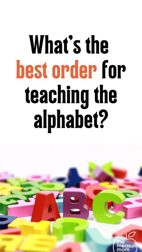 What's the best order to teach letters? - The Measured Mom What Letters To Teach First Preschool, How To Teach The Alphabet Kindergarten, Letter Teaching Order, What Letters To Teach First, What Order To Teach The Alphabet, Order To Teach Alphabet, Letter Order To Teach Preschool, Letter Order To Teach Alphabet, Order To Teach Letters In Preschool