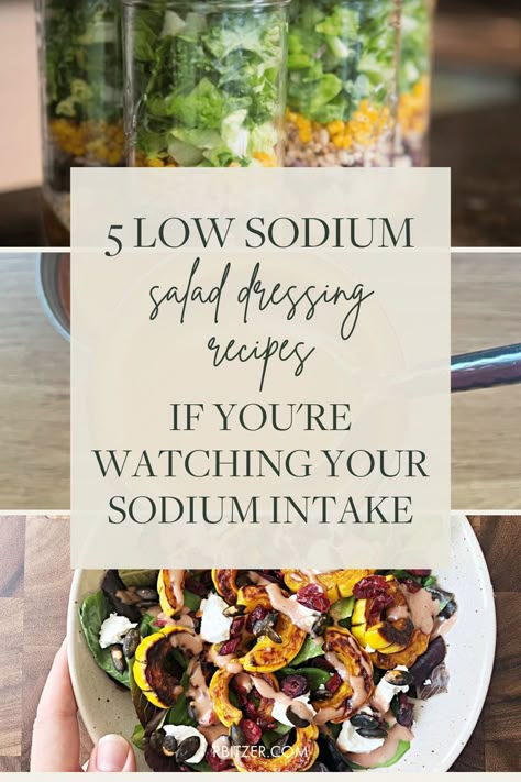 text reading "5 Flavorful Low Sodium Salad Dressing Recipes to Add to your Meals" over pictures of some of the recipes Low Sodium Salad Dressing, Low Sodium Salad, Low Sodium Sauces, Low Sodium Dressing, Low Sodium Soup, Low Sodium Recipes Heart, Salt Free Recipes, Kidney Diet Recipes, Homemade Salad Dressing Healthy