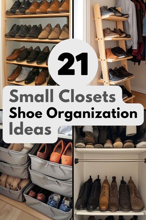 Don’t let a small closet hold you back! Here are 21 shoe organization ideas that are perfect for small spaces, helping you store and find shoes effortlessly. #ShoeOrganization #SmallClosetStorage #ClosetOrganization #ShoeStorageIdeas #SpaceSaving Shoe Space Saver Ideas, Shoe Coat Closet, Best Ways To Store Shoes, Organizing Shoes In A Closet, Shoe Organization For Small Spaces, Shoe Organizer For Small Closet, Shoe Storage Solutions Closet, Shoe And Purse Closet Organization, Shoe Organization In Closet