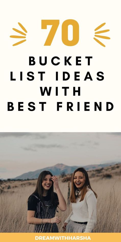 The best bucket list ideas with bestfriend. Things to do with your BFF in 2022. Ultimate bucketlist ideas summer. Read on blog to find out more! Best Friends Bucket List Ideas, Bucket Lists For Best Friends, Friendship Bucket List Ideas, Sister Bucket List, Bucket List Ideas For Best Friends, Unique Things To Do With Friends, Bucket List Ideas With Friends, Best Friend Bucket List Ideas, Best Friend Projects