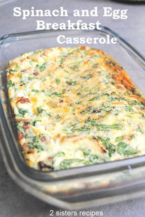 Spinach and Egg Breakfast Casserole by 2sistersrecipes.com Spinach Egg Casserole, Spinach And Eggs Breakfast, Spinach Casserole Recipes, Egg And Cheese Casserole, Egg Breakfast Casserole, Spinach Mozzarella, Baked Breakfast Casserole, Spinach Breakfast, Breakfast Egg Casserole