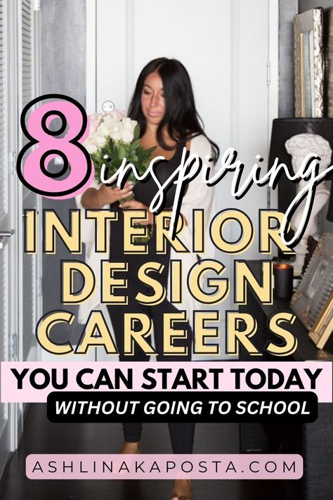 8 inspiring interior design related career paths that you can start on your own today — ASHLINA KAPOSTA Interior Design Assistant, Interior Designing Course, Interior Design Business Ideas, Interior Design Career Path, Interior Design Content Ideas, Interior Designer Career, Interior Designer Job, Interior Design Lessons, Interior Decorating Business