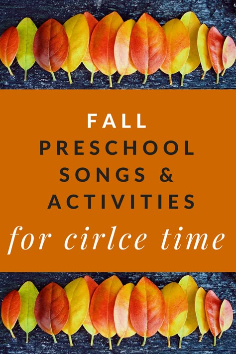 Grab these fall preschool songs, activities, and read-alouds to spice up your autumn circle time routine. Fall Circle Time, Circle Time Routine, Preschool Fall Theme, Circle Songs, Autumn Preschool Theme, Circle Time Ideas, Fall Lesson Plans, Circle Time Songs, Fall Songs