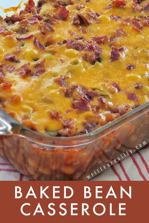 Baked Bean Casserole Recipe - Written Reality Bake Bean Casserole, Baked Beans Side Dish, Pork And Bean Casserole, Baked Bean Casserole Recipes, Recipes Using Canned Baked Beans, Baked Beans Dinner Meals, Different Sides For Dinner, What To Eat With Baked Beans, Hamburger Bean Casserole