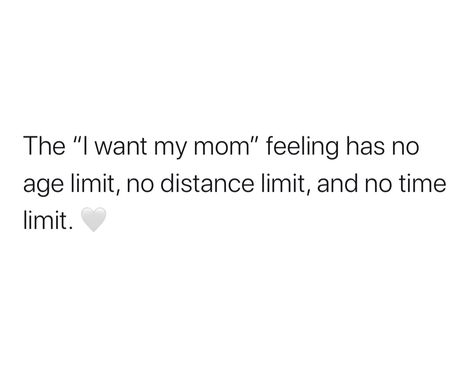 I Want My Mom Back Quotes, I Want My Mom Quotes, Mom Tweets From Daughter, I Love My Mum Quotes, Mom Daughter Funny Quotes, My Mom Is My Best Friend Quotes, Sometimes All You Need Is Your Mom Tweet, Loved Properly Quotes, My Mom Tweets