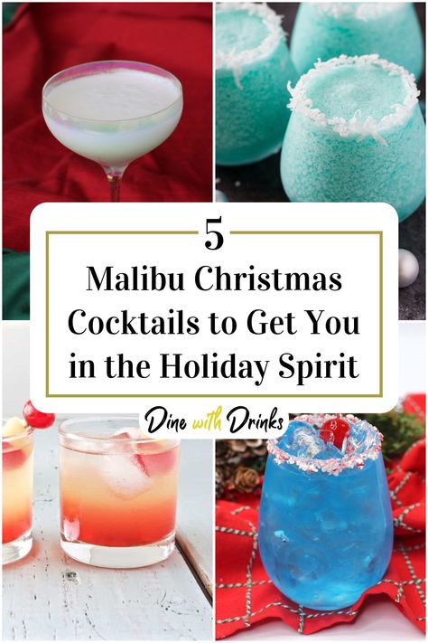 Collage of 4 malibu christmas cocktails. Malibu Winter Cocktails, Christmas Alcoholic Drinks Sweet, Christmas Punch With Malibu Rum, Malibu Punch Recipes Parties, Christmas Vacation Cocktail, Christmas Malibu Rum Drinks, Rum Based Christmas Drinks, Drinks Alcohol Recipes Christmas, Christmas Long Island Drink