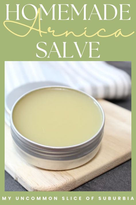 How to Make DIY Homemade Arnica Salve Recipe - My Uncommon Slice of Suburbia Pain Relief Salve, Arnica Salve, Arnica Cream, Healing Salve Recipe, Homemade Salve, Arnica Gel, Arnica Oil, Salve Recipes, Herbal Salves