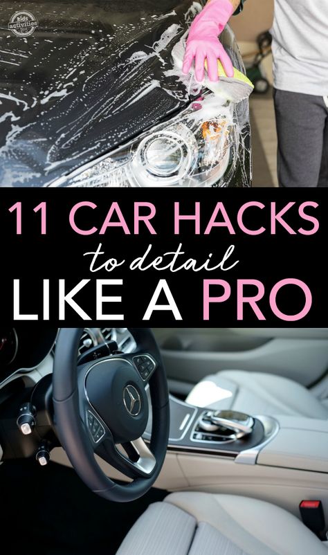 11 Car Cleaning Hacks To Detail Like A Pro Kids Activities Blog How To Detail A Car Like A Pro, Cleaning Inside Of Car, Car Detailing Tricks, Diy Car Cleaning, Car Care Tips, Inside Car, Clean Car, Vehicle Maintenance, Car Organization