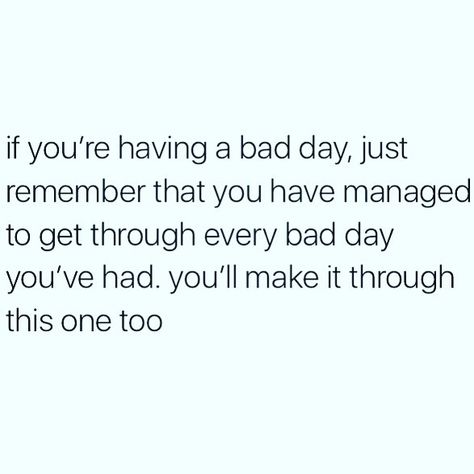 If you are having a bad day Rough Day Quotes, Letter To Self, Read Me When, Ig Caption, Vibe Mood, Wild Thoughts, Quotes About Happiness, Christian Quotes Wallpaper, Gangsta Quotes