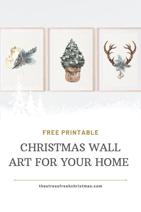 Free Printable Christmas Wall Art - The Stress-Free Christmas Christmas Digital Prints, Christmas Art Printables Free, Free Printable Winter Wall Art, Free Printable Christmas Wall Art, Free Download Printables Wall Art, Printable Christmas Pictures, Christmas Images Printable, Christmas Prints Free, Free Printable Christmas Signs