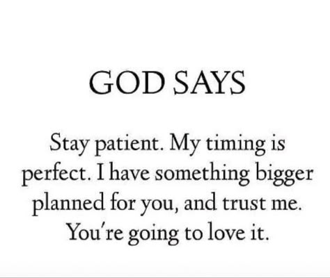 God Says Stay Patient My Timing Is Perfect, Being A Good Person, Spiritual Growth Quotes, Face Of God, Prayers Of Gratitude, King Quotes, Godly Life, A Good Person, Good Person