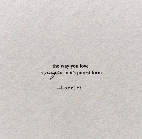 L o r e l e i 🤍 on Instagram: “🕊 The way you love is magic in its purest form. So never accept less than the love you give in return. You’re extraordinary my beautiful…” Love Is Magic Quotes, Fancy Words For Love, Extraordinary You, Love Is Magic, You're So Beautiful, Love Is The Answer, Magical Quotes, Magic Quotes, Fancy Words